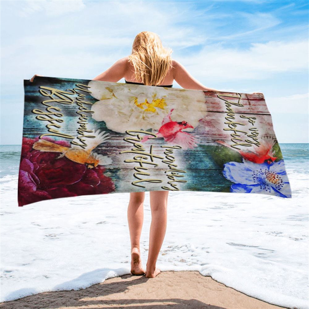So Very Thankful Incredibly Grateful Unbelievably Blessed Cardinal Bird Beach Towel, Christian Beach Towel, Beach Towel