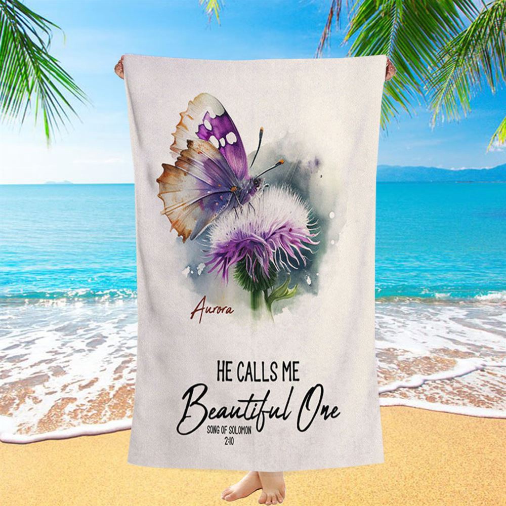Solomon 10 He Calls Me Beautiful One Personalized Beach Towel, Christian Beach Towel, Beach Towel