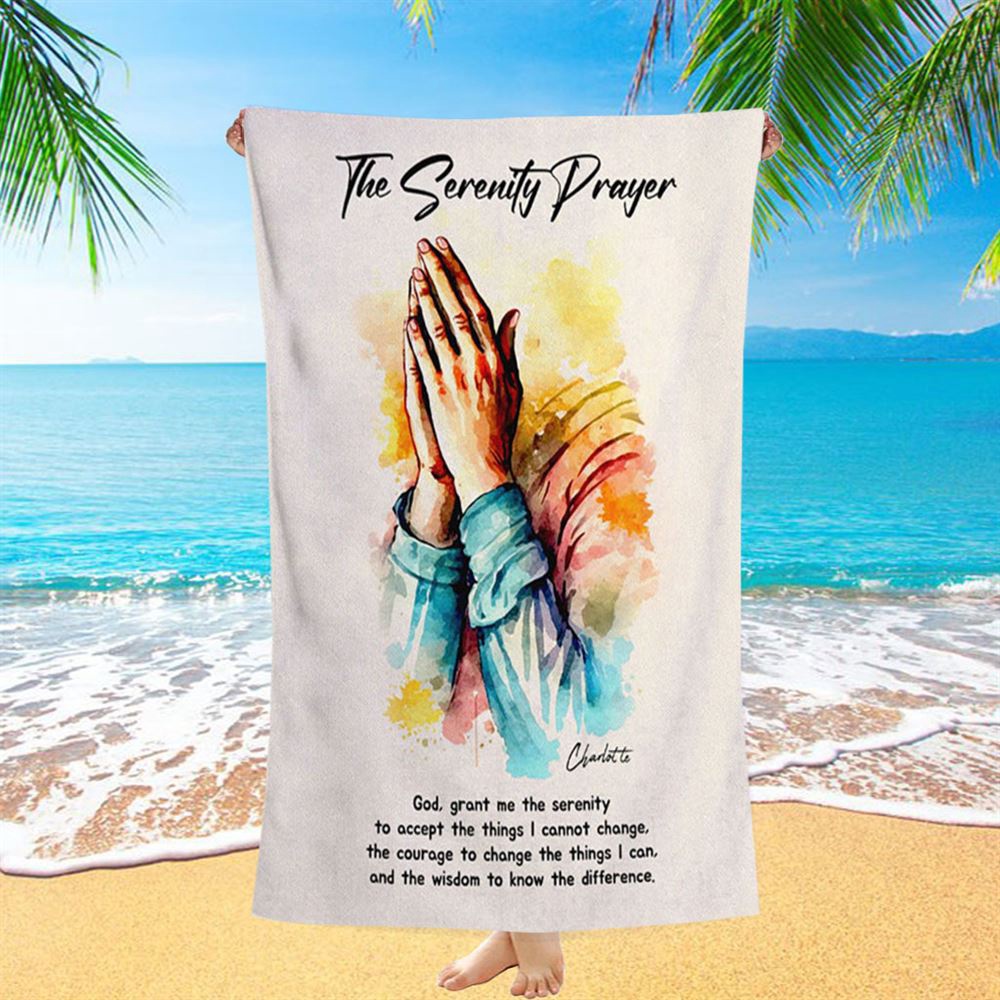 The Serenity Prayer Praying Hands Personalized Beach Towel, Bible Verse Gift For Women Of God, Christian Beach Towel The Serenity Prayer Praying Hands Personalized Beach Towel, Bible Verse Gift For Women Of God, Christian Beach Towel
