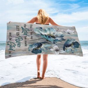 This Is The Day The Lord Has Made Blue Flower Butterfly Beach Towel Christian Beach Towel Beach Towel 2 rki16p.jpg