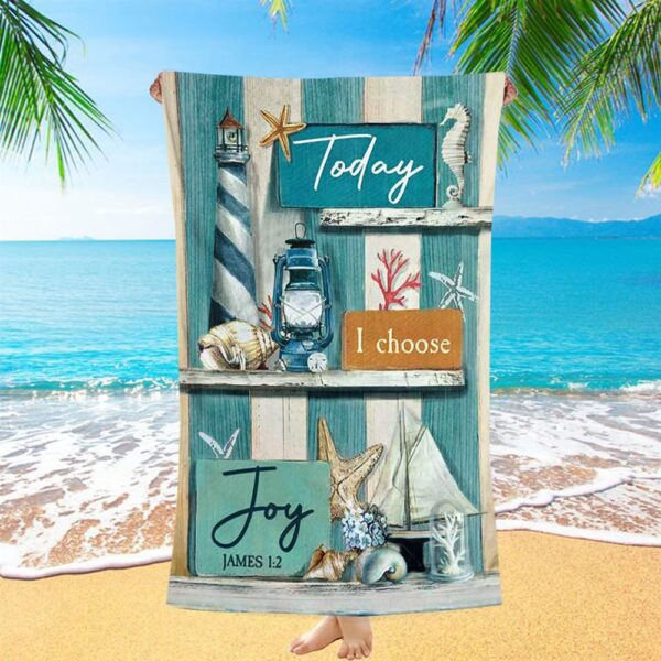 Today I Choose Joy Blue Background Beach Towel, Christian Beach Towel, Beach Towel