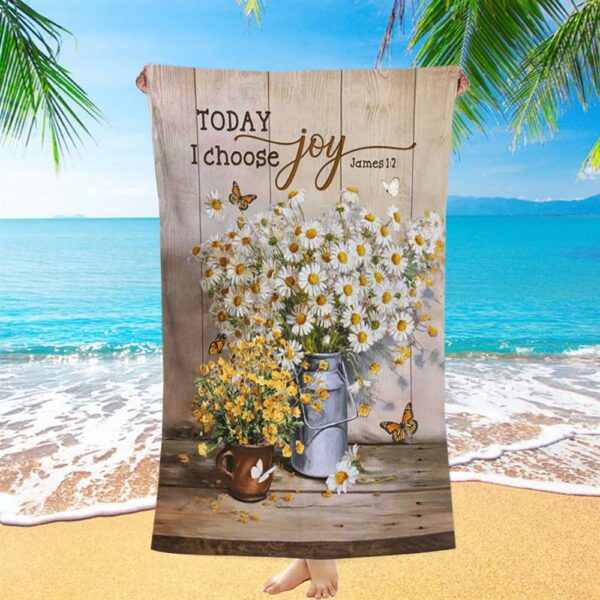 Today I Choose Joy Daisy Flower Butterfly Beach Towel, Christian Beach Towel, Beach Towel