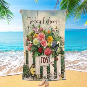 Today I Choose Joy Flower Pot Hummingbird Beach Towel Christian Beach Towel Beach Towel 1 ubvhop.jpg