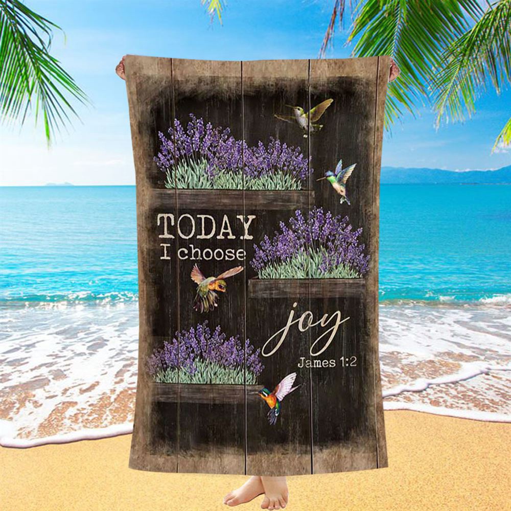 Today I Choose Joy Lavender Flower Hummingbird Beach Towel, Christian Beach Towel, Beach Towel Today I Choose Joy Lavender Flower Hummingbird Beach Towel, Christian Beach Towel, Beach Towel