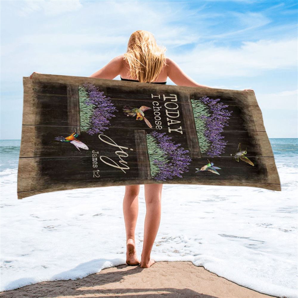 Today I Choose Joy Lavender Flower Hummingbird Beach Towel, Christian Beach Towel, Beach Towel Today I Choose Joy Lavender Flower Hummingbird Beach Towel, Christian Beach Towel, Beach Towel