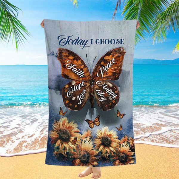 Today I Choose Peace Brown Butterfly Sunflower Beach Towel, Christian Beach Towel, Beach Towel