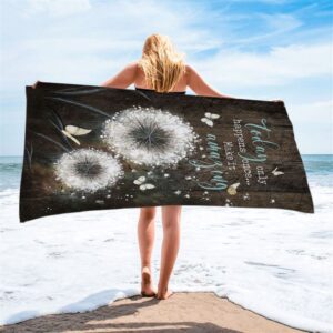 Today Only Happens Once Make It Amazing Dandelion White Butterfly Beach Towel Christian Beach Towel Beach Towel 2 mzkbyb.jpg