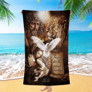 Trust In The Lord Beach Towel The Life Of Jesus Lion Dove Beach Towel Christian Beach Towel Beach Towel 1 in6p51.jpg