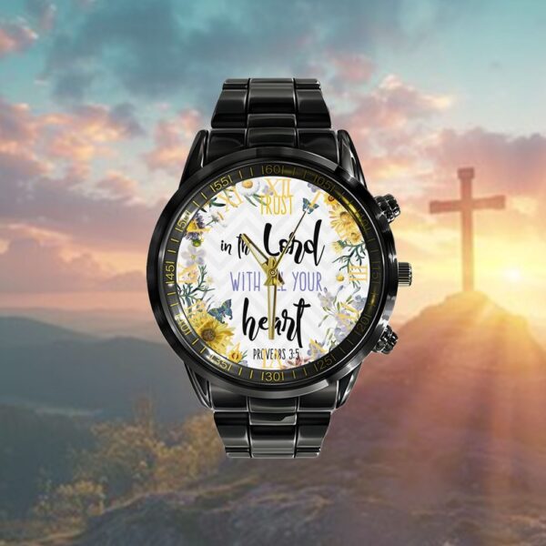 Trust In The Lord With All Your Heart Proverbs 35 Christian Watch, Christian Watch, Religious Watches, Jesus Watch