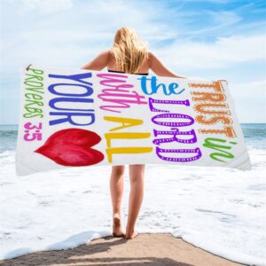 Trust In The Lord With All Your Heart Proverbs 3 15 Beach Towel Christian Beach Towel Beach Towel 2 fz3v4d.jpg