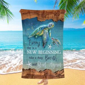 Turtle Under The Ocean Everyday Is A New Beginning Beach Towel Christian Beach Towel Beach Towel 1 u0oyqc.jpg