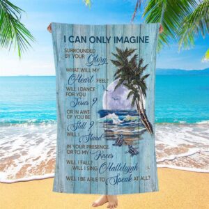 Turtles I Can Only Imagine Beach Towel Christian Beach Towel Beach Towel 1 pqpgu1.jpg