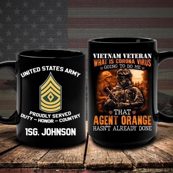 US Army Mug Vietnam Veteran Agent Orange Hasn’t Already Done, Us Army Coffee Mug, Veteran Coffee Mugs, Military Mug