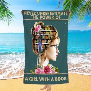 Underestimate A Girl With A Book Beach Towel Christian Beach Towel Beach Towel 1 u1ogpz.jpg