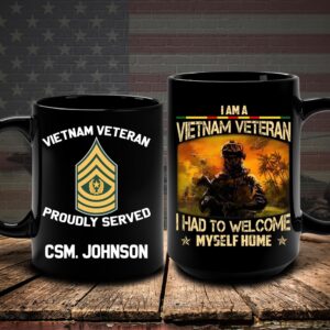 Vietnam Veteran Mug I Am Vietnam Veteran I Had To Welcome Veteran Coffee Mugs Military Mug 2 z4ou8v.jpg