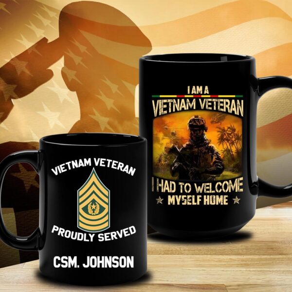 Vietnam Veteran Mug I Am Vietnam Veteran I Had To Welcome, Veteran Coffee Mugs, Military Mug