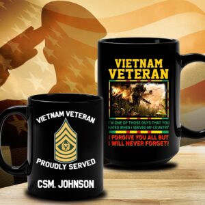 Vietnam Veteran Mug I Forgive You All But I Will Never Forget Veteran Coffee Mugs Military Mug 3 ymmb3x.jpg