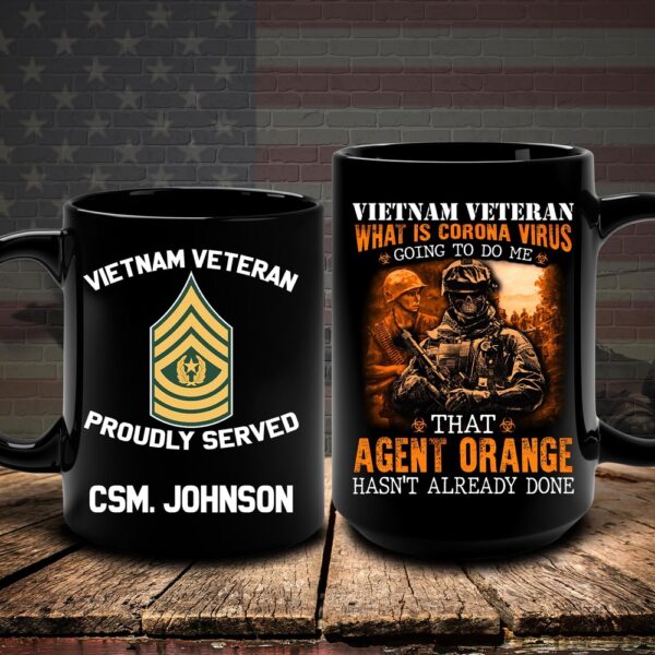 Vietnam Veteran Mug Vietnam Veteran Agent Orange Hasn’t Already Done, Veteran Coffee Mugs, Military Mug