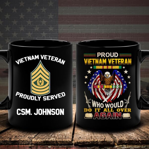 Vietnam Veteran Mug Who Would Do It All Over Again, Veteran Coffee Mugs, Military Mug