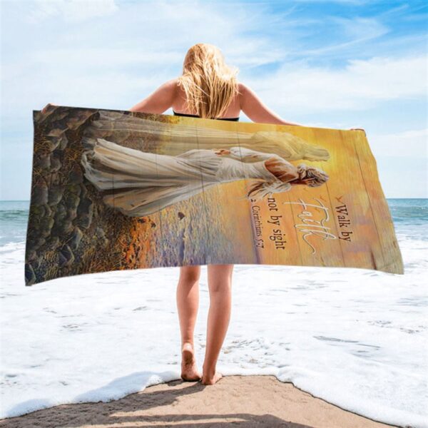Walk By Faith Not By Sight Beach Towel, Beautiful Girl Walking With Jesus Beach Towel, Christian Beach Towel, Beach Towel