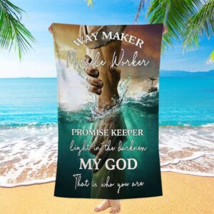 Way Maker Miracle Worker Promise Keeper Hand Of God Beach Towel Christian Beach Towel Beach Towel 1 clzmzi.jpg