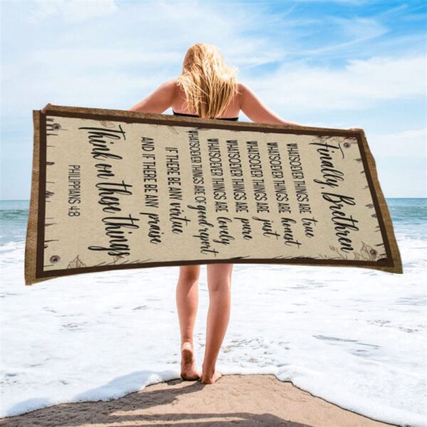 Whatsoever Things Are True Philippians 48 Bible Verse Beach Towel Art, Christian Beach Towel, Beach Towel