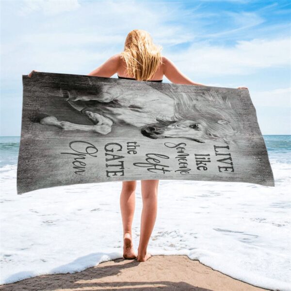 White Horse Live Like Someone Left The Gate Open Beach Towel, Christian Beach Towel, Beach Towel