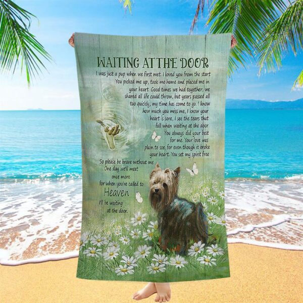 Yorkshire Terrier Dog Waiting At The Door Beach Towel, Christian Beach Towel, Beach Towel