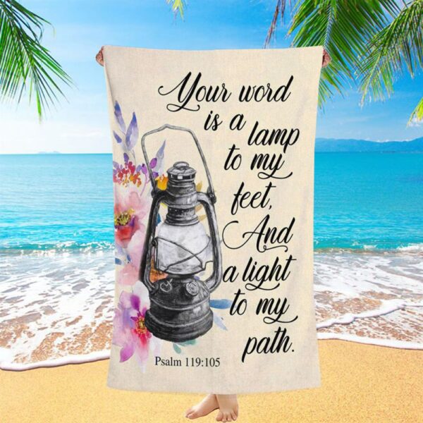 Your Word Is A Lamp To My Feet Psalm 119105 Bible Verse Beach Towel Art, Christian Beach Towel, Beach Towel