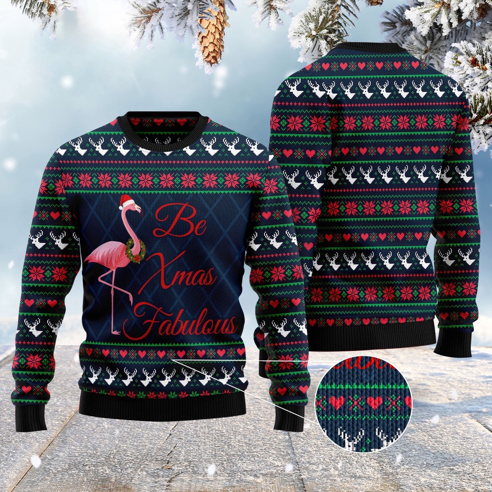 Be Xmas Fabulous Ugly Christmas Sweater, Christmas Sweater, Ugly Sweater, Funny Xmas Sweaters Be Xmas Fabulous Ugly Christmas Sweater, Christmas Sweater, Ugly Sweater, Funny Xmas Sweaters