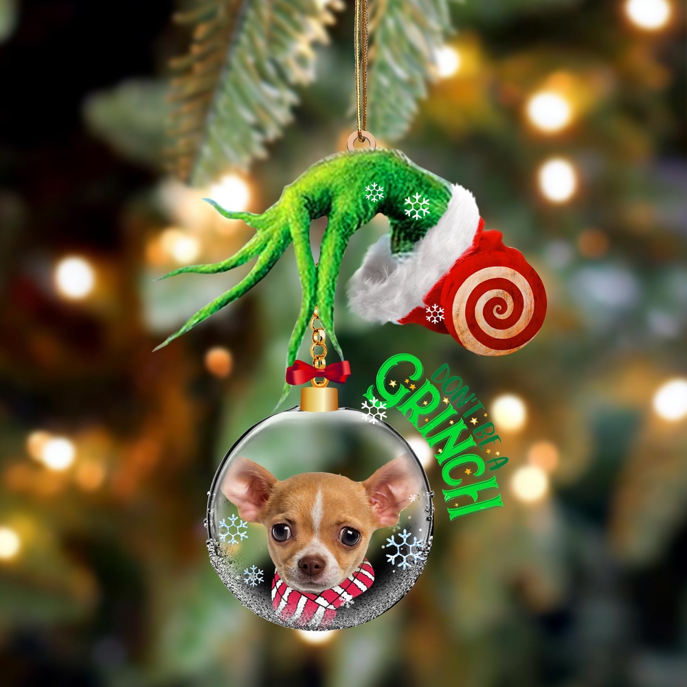 Chihuahua Don’t Be A Grinch Christmas Ornament, Christmas Ornament, Dog Ornament, Xmas Dog Ornaments Chihuahua Don’t Be A Grinch Christmas Ornament, Christmas Ornament, Dog Ornament, Xmas Dog Ornaments