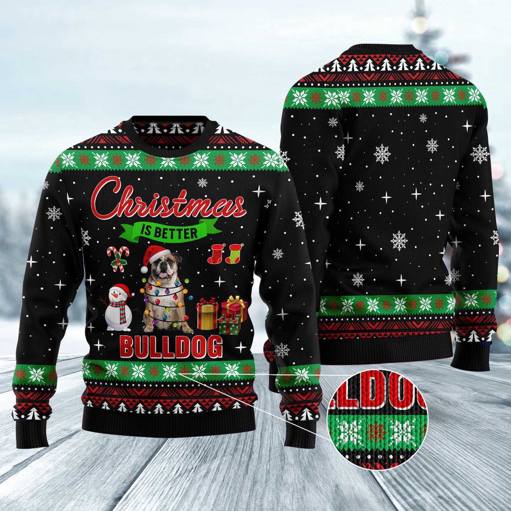 Christmas Is Better With Bulldog Ugly Christmas Sweater, Dog Ugly Christmas Sweater, Ugly Dog Sweaters
