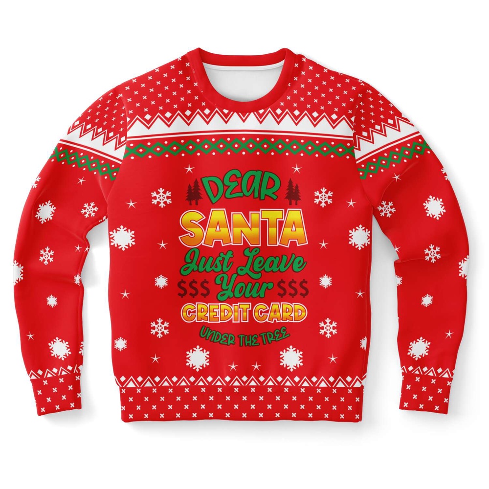 Dear Santa Just Leave Your Credit Card Under The Tree Ugly Christmas Sweater, Christmas Sweater, Ugly Sweater, Funny Xmas Sweaters