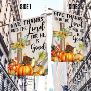 Fall Cross Sunflowers Pumpkins Give Thanks Unto The Lord For He Is Good Flag Halloween Flag Halloween Garden Flags Halloween House Flags 3 ms7dy6.jpg