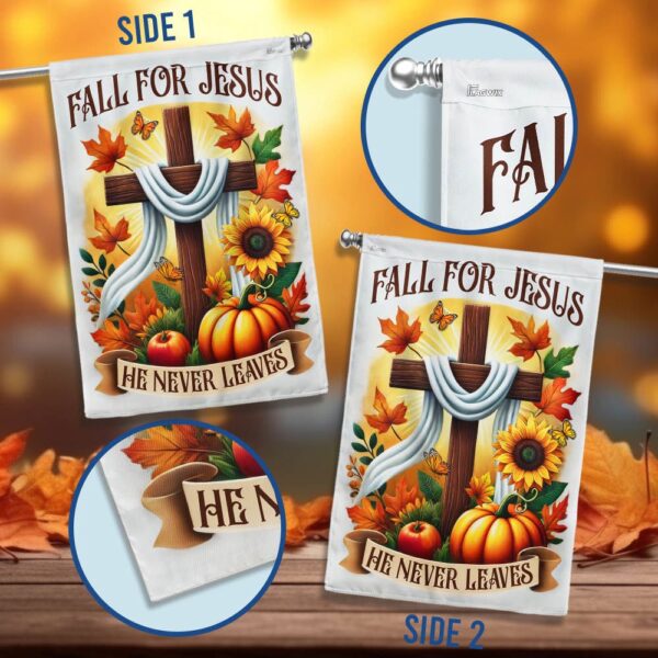 Fall Flag Fall For Jesus He Never Leaves Christian Cross Thanksgiving Flag, Halloween Flag, Halloween Garden Flags, Halloween House Flags