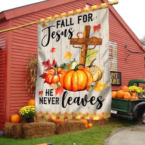 Fall Jesus Cross Flag Fall For Jesus He Never Leaves Thanksgiving Halloween Pumpkins Flag, Halloween Flag, Halloween Garden Flags