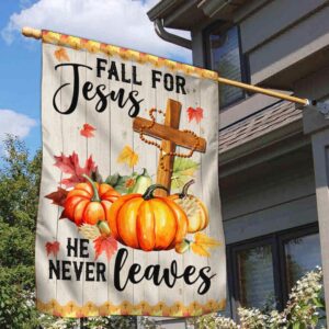 Fall Jesus Cross Flag Fall For Jesus He Never Leaves Thanksgiving Halloween Pumpkins Flag Halloween Flag Halloween Garden Flags 2 mnahzp.jpg