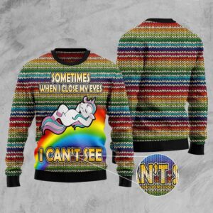 Funny Unicorn Sometimes When I Close My…