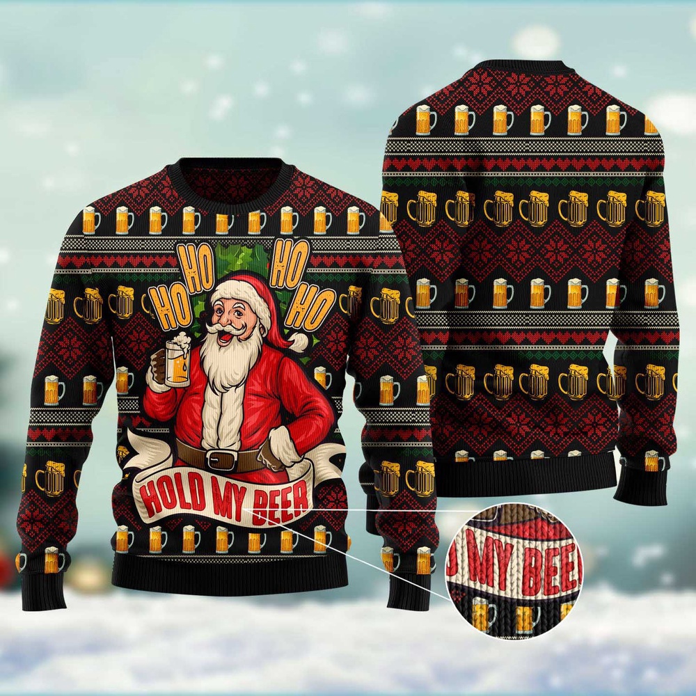 Ho Ho Hold My Beer Ugly Christmas Sweater, Christmas Sweater, Ugly Sweater, Funny Xmas Sweaters