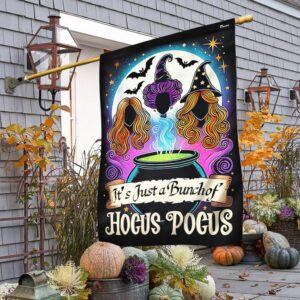 Hocus Pocus Halloween Three Witches It s Just a Bunch of Hocus Pocus Flag Halloween Flag Halloween Garden Flags Halloween House Flags 2 vhgjs0.jpg