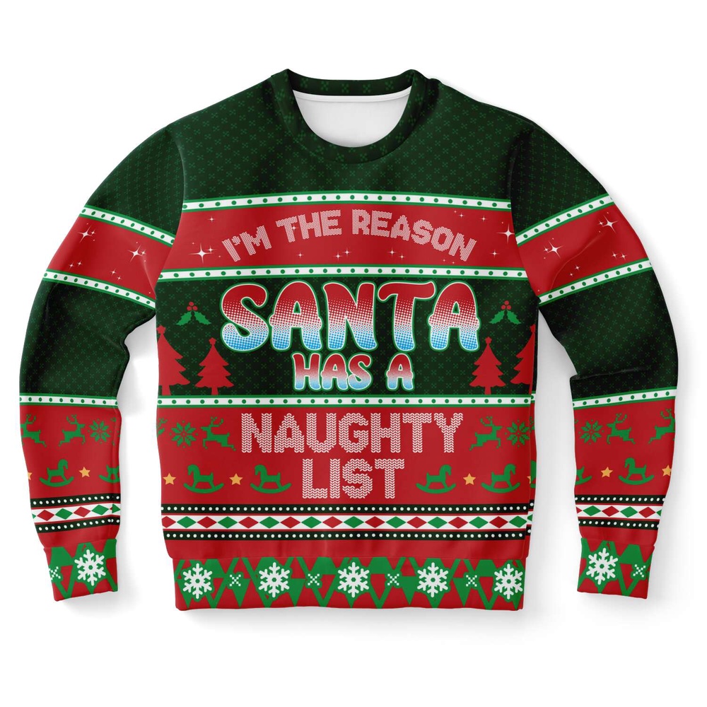 I Am The Reason Santa Has A Naughty List Ugly Christmas Sweater, Christmas Sweater, Ugly Sweater, Funny Xmas Sweaters I Am The Reason Santa Has A Naughty List Ugly Christmas Sweater, Christmas Sweater, Ugly Sweater, Funny Xmas Sweaters