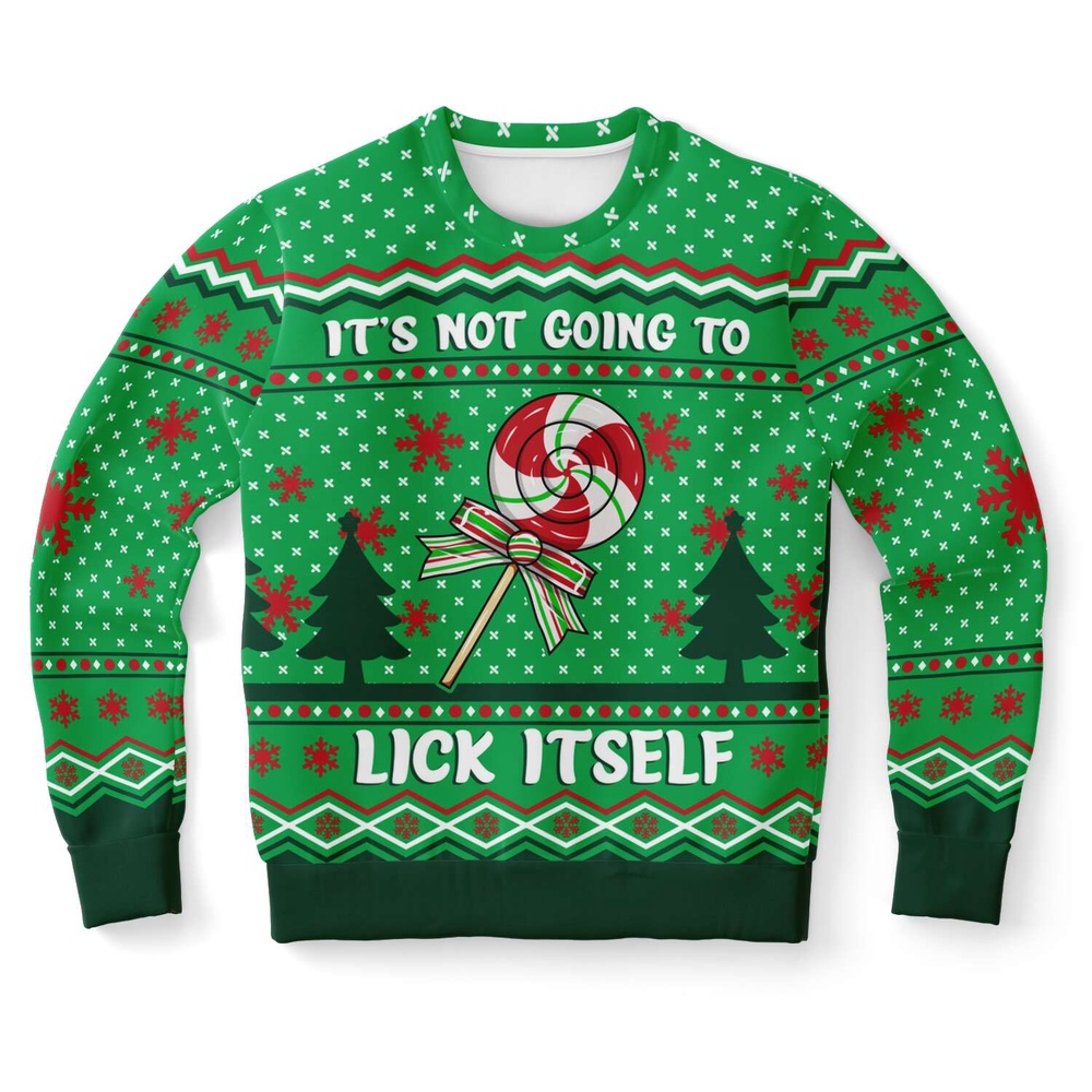 It’s Not Going To Lick Itself Ugly Christmas Sweater, Christmas Sweater, Ugly Sweater, Funny Xmas Sweaters