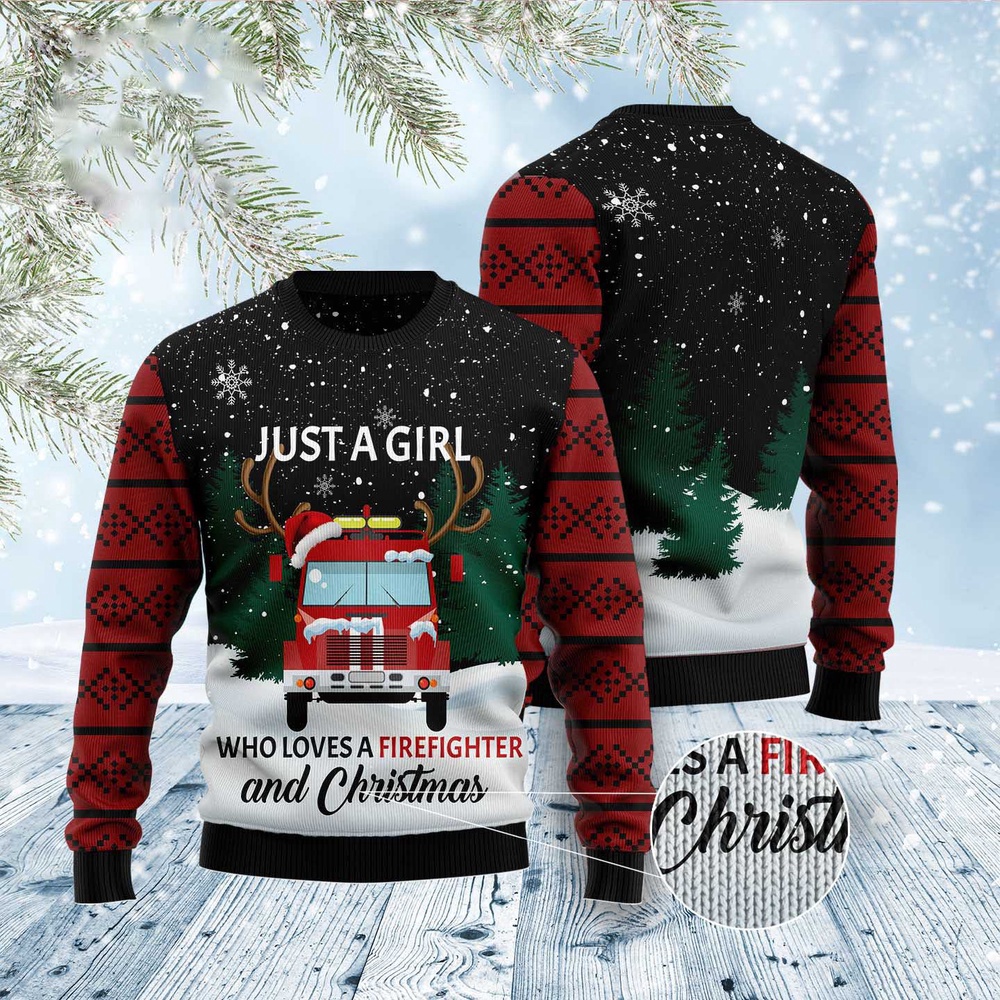 Just A Girl Who Loves Firefighter And Christmas Ugly Christmas Sweater, Christmas Sweater, Ugly Sweater, Funny Xmas Sweaters Just A Girl Who Loves Firefighter And Christmas Ugly Christmas Sweater, Christmas Sweater, Ugly Sweater, Funny Xmas Sweaters