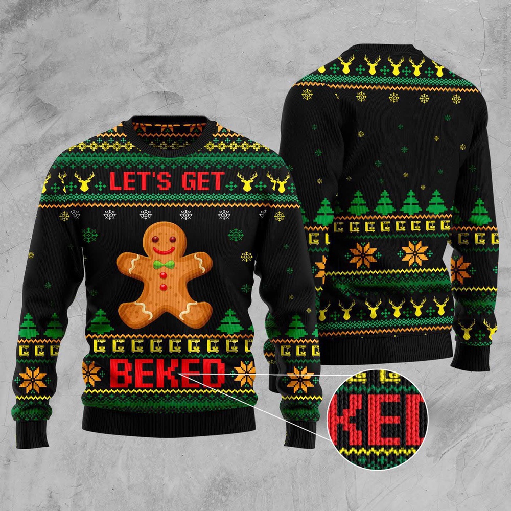 Let’S Get Baked Ugly Christmas Sweater, Christmas Sweater, Ugly Sweater, Funny Xmas Sweaters