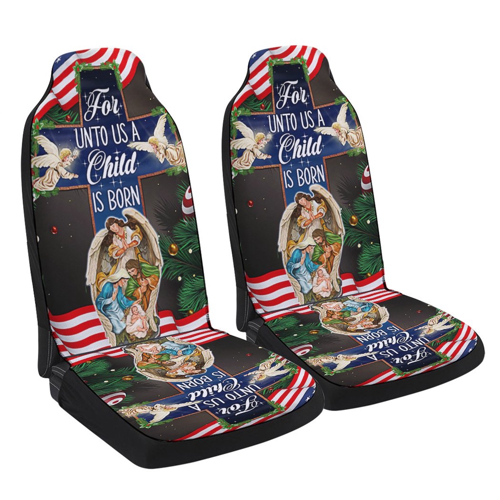 Nativity of Jesus Holy Night Christmas Christian Cross For Unto Us A Child Is Born Seat Cover Cars, Christmas Car Seat Cover, Car Seat Cover
