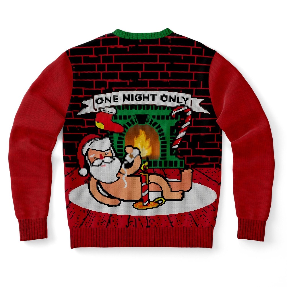 One Night Only Funny Santa Ugly Christmas Sweater, Christmas Sweater, Ugly Sweater, Funny Xmas Sweaters