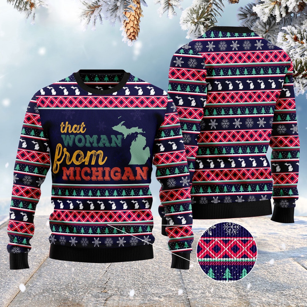 That Woman From Michigan Ugly Christmas Sweater, Christmas Sweater, Ugly Sweater, Funny Xmas Sweaters That Woman From Michigan Ugly Christmas Sweater, Christmas Sweater, Ugly Sweater, Funny Xmas Sweaters