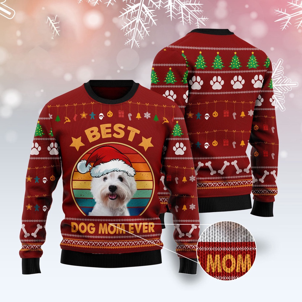 West Highland White Terrier Best Dog Mom Ever Ugly Christmas Sweater, Dog Ugly Christmas Sweater, Ugly Dog Sweaters West Highland White Terrier Best Dog Mom Ever Ugly Christmas Sweater, Dog Ugly Christmas Sweater, Ugly Dog Sweaters