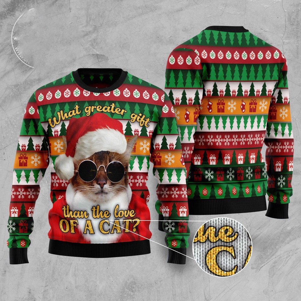 What Greater Gift Than The Love Of A Cat Ugly Christmas Sweater, Christmas Cat Ugly Sweater, Ugly Cat Xmas Sweater What Greater Gift Than The Love Of A Cat Ugly Christmas Sweater, Christmas Cat Ugly Sweater, Ugly Cat Xmas Sweater