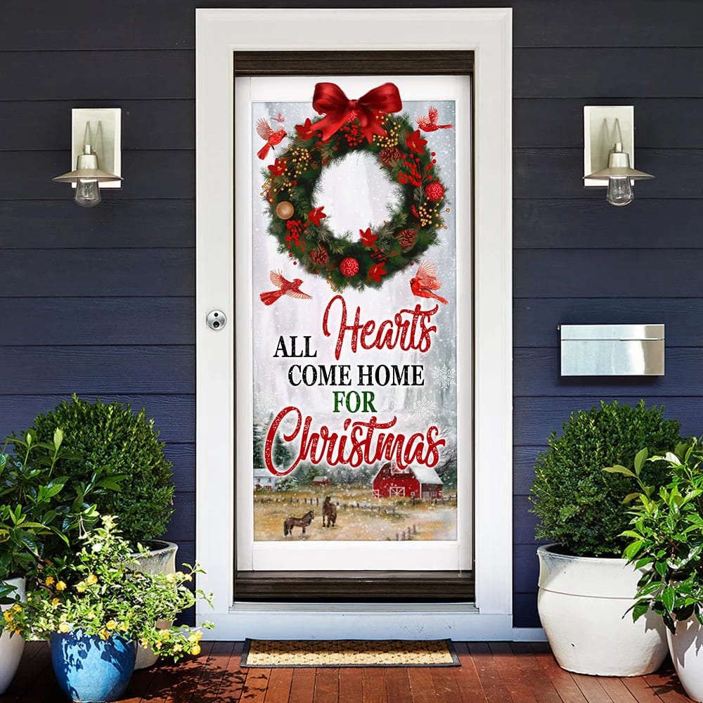 All Hearts Come Home For Christmas Door Cover, Gift For Christmas, Christmas Gift All Hearts Come Home For Christmas Door Cover, Gift For Christmas, Christmas Gift